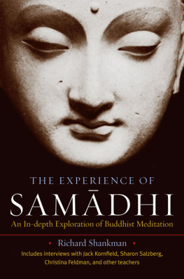 Shankman - The experience of samādhi: an in-depth exploration of Buddhist meditation