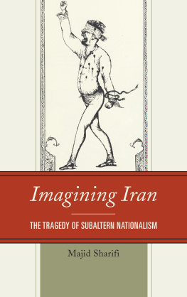 Sharifi Imagining Iran: the tragedy of subaltern nationalism