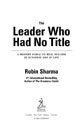 Sharma - The leader who had no title: an inspiring story about working (and living) at your absolute best