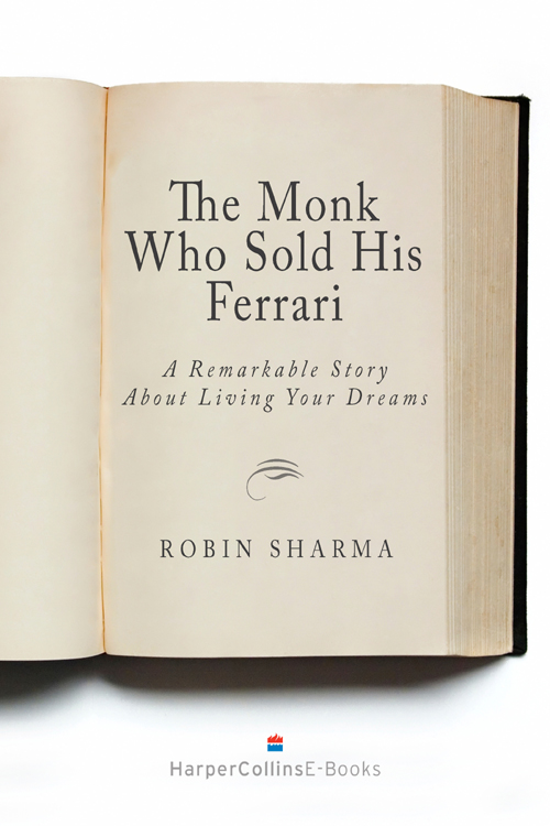 The Monk Who Sold His Ferrari 15th Anniversary Edition A Remarkable Story About - photo 1