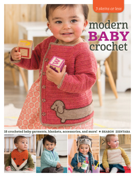 Sharon Zientara - 3 Skeins or Less--Modern Baby Crochet