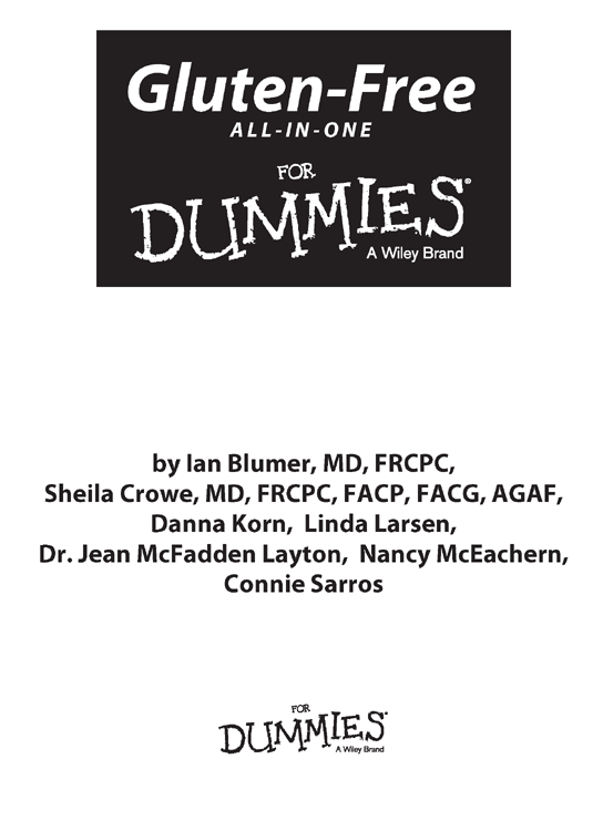 Gluten-Free All-in-One For Dummies Published by John Wiley Sons Inc 111 - photo 2