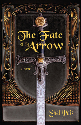 Shel Pais The Fate of the Arrow