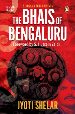 Shelar - The bhais of Bengaluru