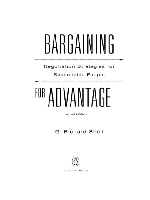 Table of Contents Praise for Bargaining for Advantage Readers interested - photo 1