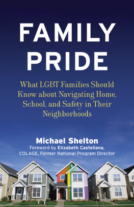 Shelton Family pride: what LGBT families should know about navigating home, school, and safety in their neighborhoods