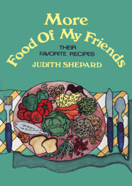 Shepard - More food of my friends: their favorite recipes