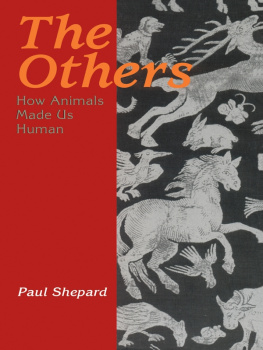 Shepard - The others: how animals made us human