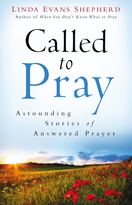 Shepherd - Called to pray: astounding stories of answered prayer