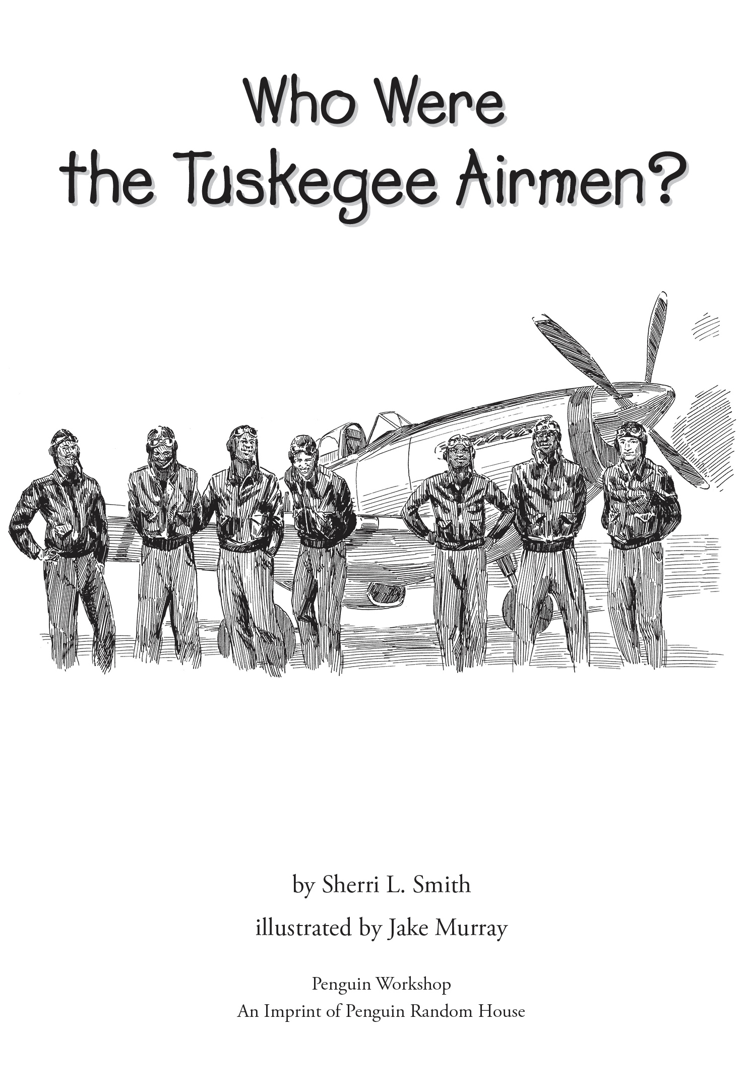In honor of the Tuskegee Airmen on land and in the air to my brother Derek - photo 2