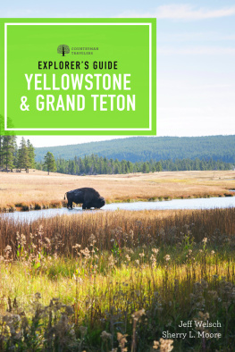 Sherry L. Moore - Explorers Guide Yellowstone & Grand Teton National Parks