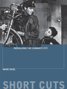 Shiel - Italian Neorealism: Rebuilding the Cinematic City