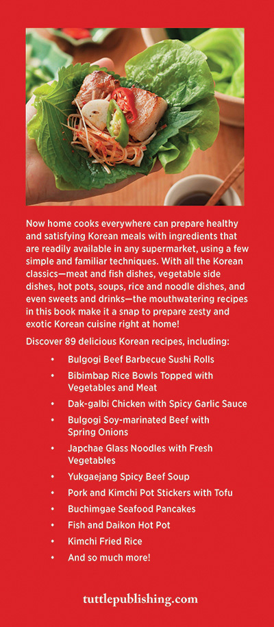 Korean Homestyle COOKING 89 Classic Recipes From Barbecue and Bibimbap to - photo 1