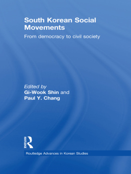 Shin Gi-Wook South Korean social movements from democracy to civil society