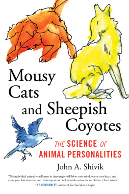 Shivik - Mousy cats and sheepish coyotes: the science of animal personalities