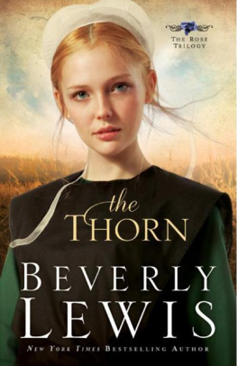 Beverly Lewis - The Thorn (The Rose Trilogy, Book 1)