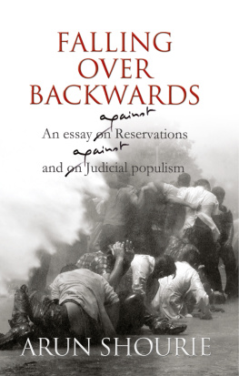 Shourie - Book summary of falling over backwards: an essay on reservations and judicial populism