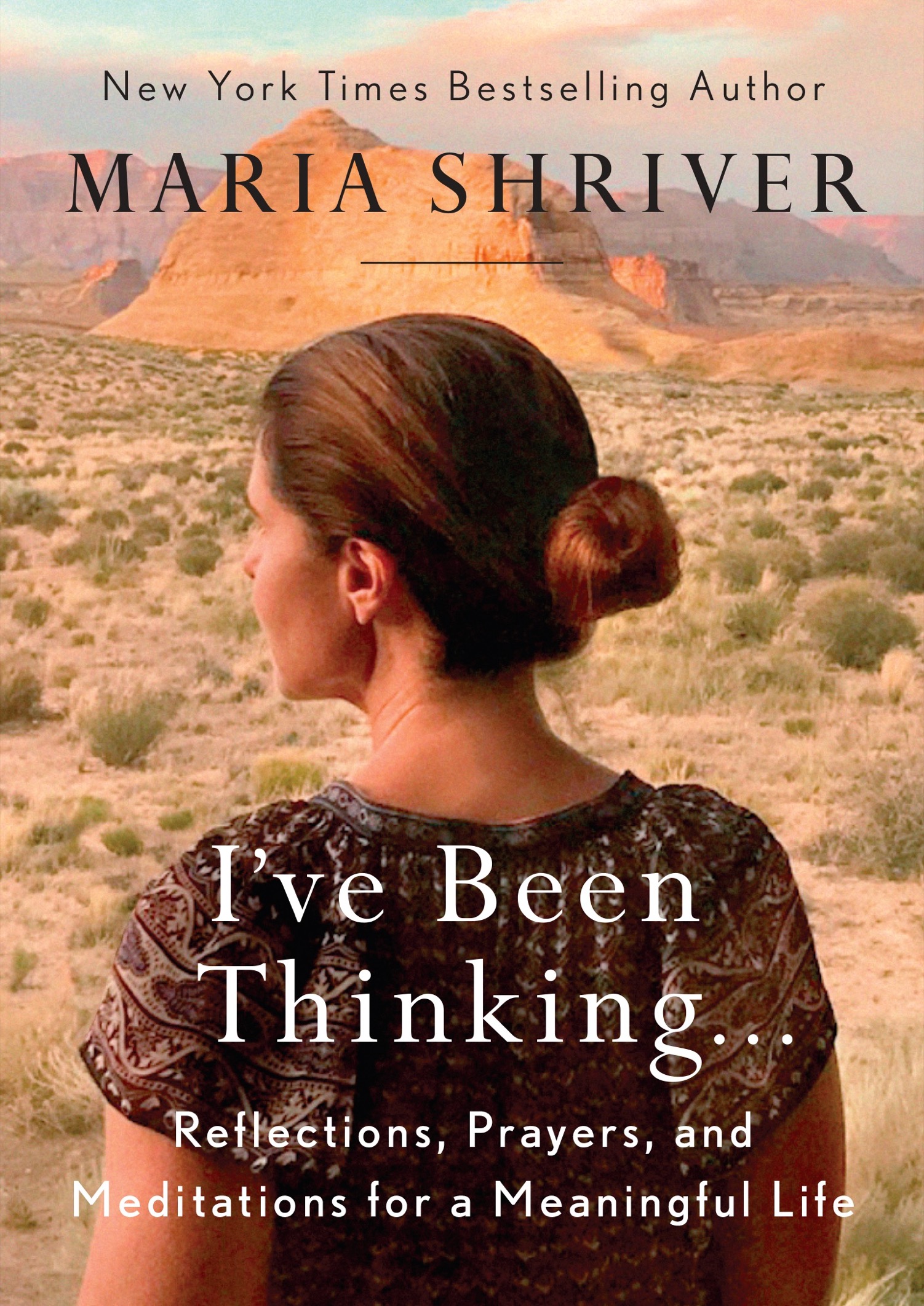 ALSO BY MARIA SHRIVER And One More Thing Before You Go Ten Things I Wish - photo 1