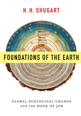 Shugart - Foundations of the earth: global ecological change and the book of Job