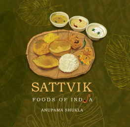 Shukla Sattvik: foods of India