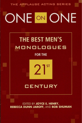 Shuman Bob One on one: the best mens monologues for the 21st century