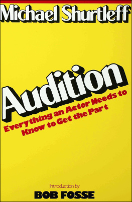 Shurtleff - Audition Everything an Actor Needs to Know to Get the Part