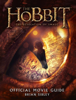 Sibley Brian - The Hobbit, the desolation of Smaug: official movie guide