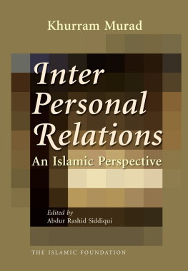 Siddiqui Abdur Rashid - Interpersonal Relations