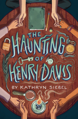 Siebel - The Haunting of Henry Davis