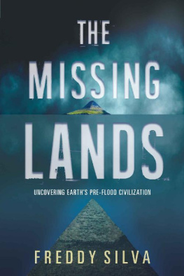 Silva The missing lands: uncovering Earths pre-flood civilization