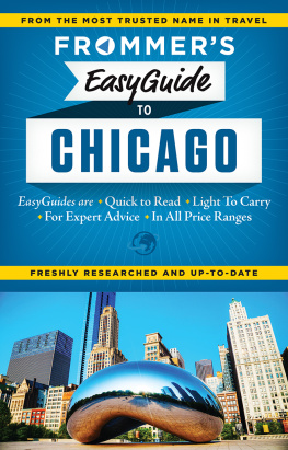 Silver Frommers easyguide to Chicago: 2015