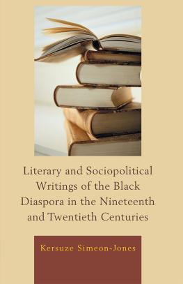 Simeon-Jones - Literary and Sociopolitical Writings of the Black Diaspora in the Nineteenth and Twentieth Centuries