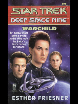 Esther Friesner - Warchild (Star Trek Deep Space Nine, No 7)