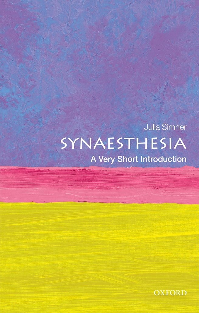 Synaesthesia A Very Short Introduction VERY SHORT INTRODUCTIONS are for - photo 1