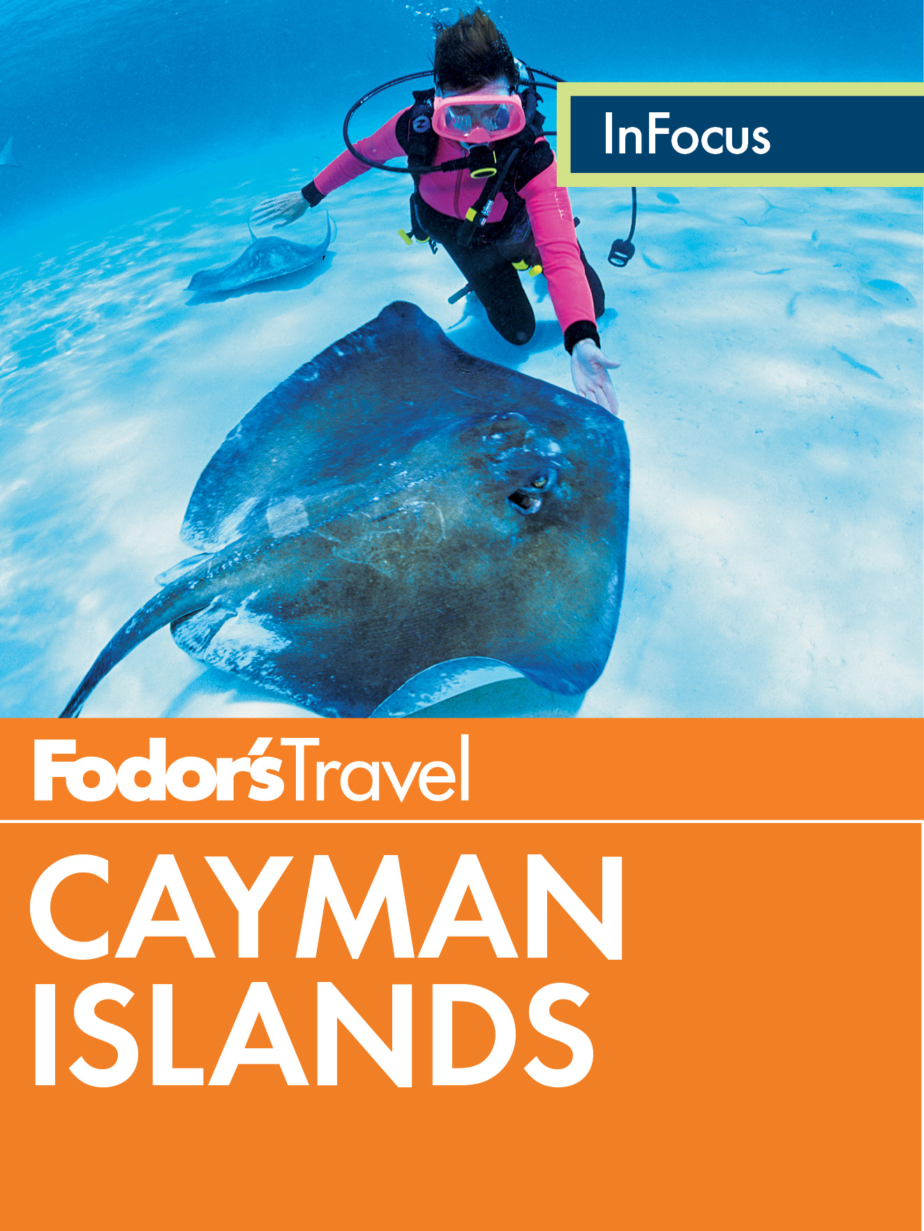 Fodors In Focus Cayman Islands - photo 1