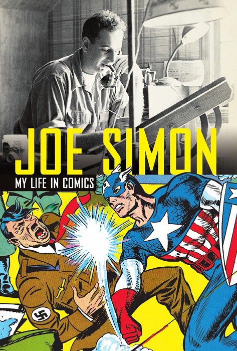 JOE SIMON MY LIFE IN COMICS ISBN 9780857687913 Published by Titan Books A - photo 1