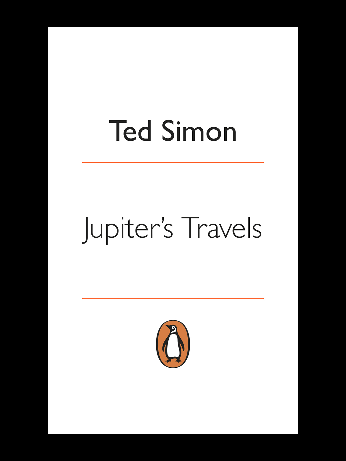 PENGUIN BOOKS Jupiters Travels Brought up in England by a German mother and a - photo 1