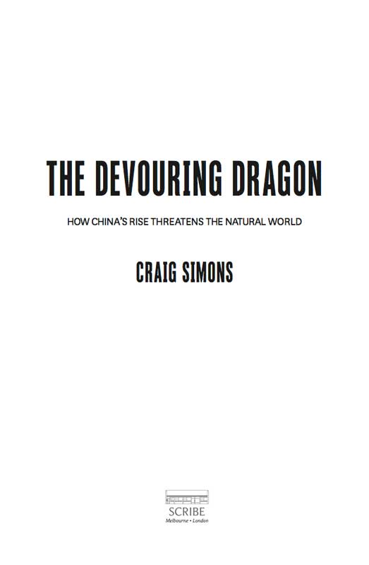 Scribe Publications THE DEVOURING DRAGON Craig Simons has reported on the - photo 1