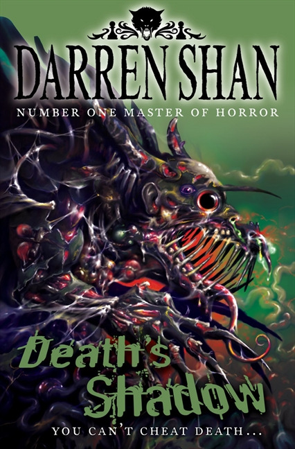 Deaths Shadow Demonata - 07 Darren Shan An Undead Scan v15 PART ONE - photo 1