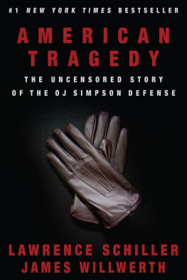 Simpson O. J - American tragedy: the uncensored story of the Simpson defense