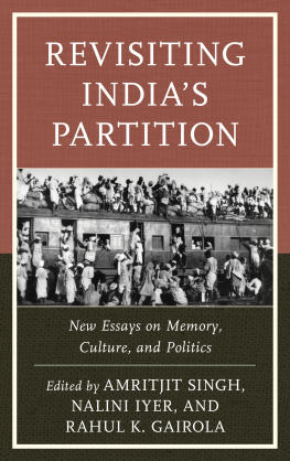 Singh Amritjit Revisiting Indias partition: new essays on memory, culture, and politics