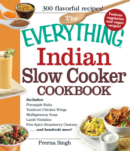 Singh - The Everything Indian Slow Cooker Cookbook