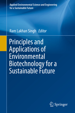 Singh - Principles and Applications of Environmental Biotechnology for a Sustainable Future