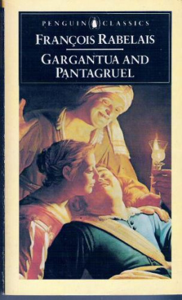 Francois Rabelais - Gargantua and Pantagruel (Penguin Classics)