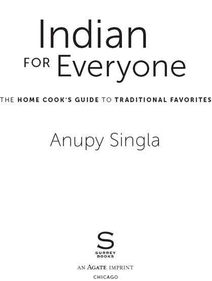 Copyright 2014 Anupy Singla All rights reserved No part of this book may be - photo 1