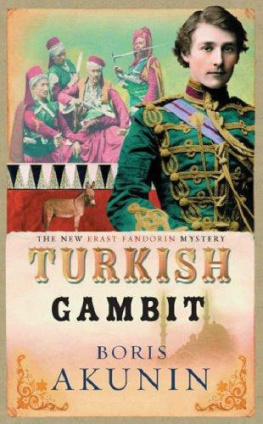 Boris Akunin The Turkish Gambit (Erast Fandorin Mysteries)