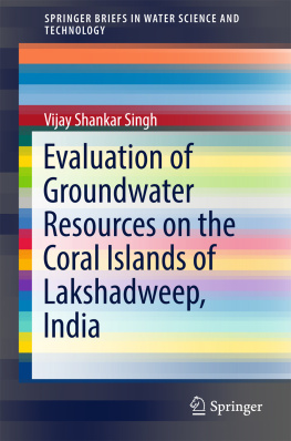 Singh - Evaluation of Groundwater Resources on the Coral Islands of Lakshadweep, India