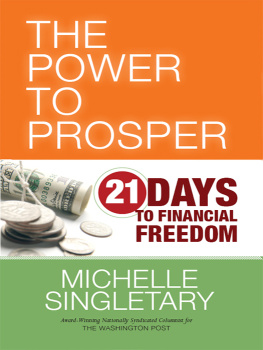Singletary - The power to prosper: 21 days to financial freedom