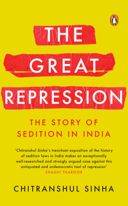 Sinha - The great repression: the story of sedition in India