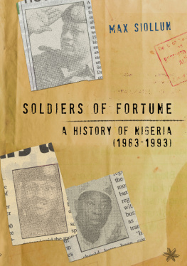 Siollun - Soldiers of Fortune: a History of Nigeria (1983-1993)